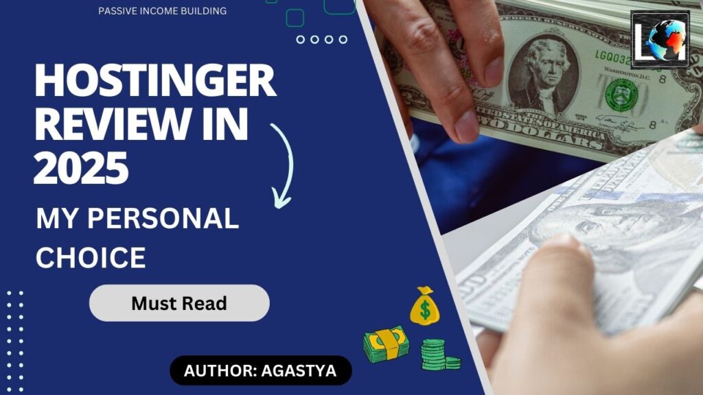 Hostinger Review in 2025 - Passive income building | Labels Digital