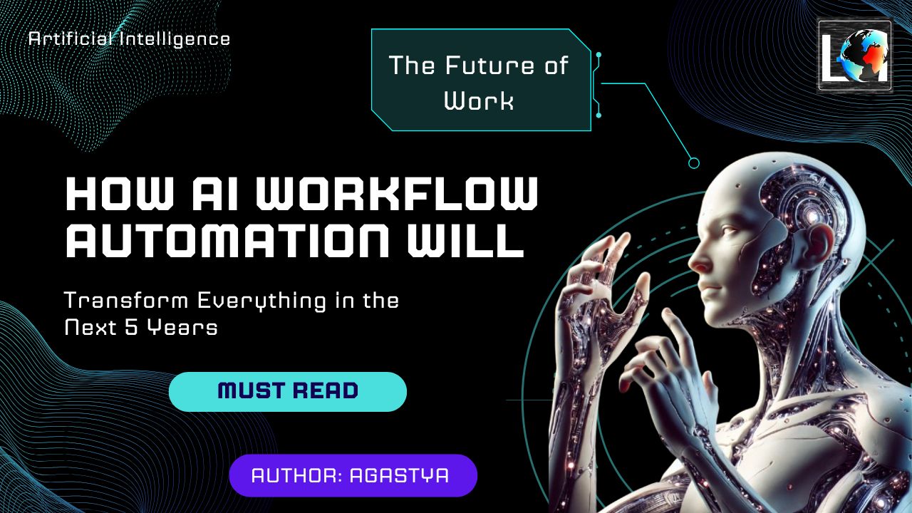 How AI workflow automation is Bringing a Big change in the coming years - Artificial Intelligence | Labels Digital