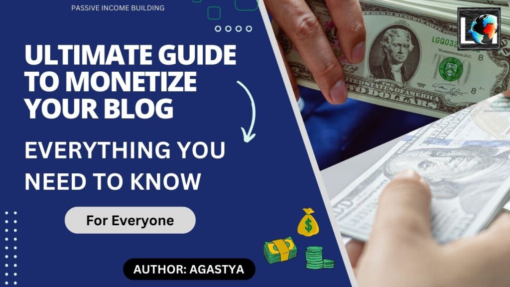 Monetize your blog - Passive Income building | Labels Digital
