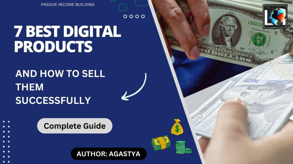 7 Best Digital products - Passive Income Building | Labels Digital