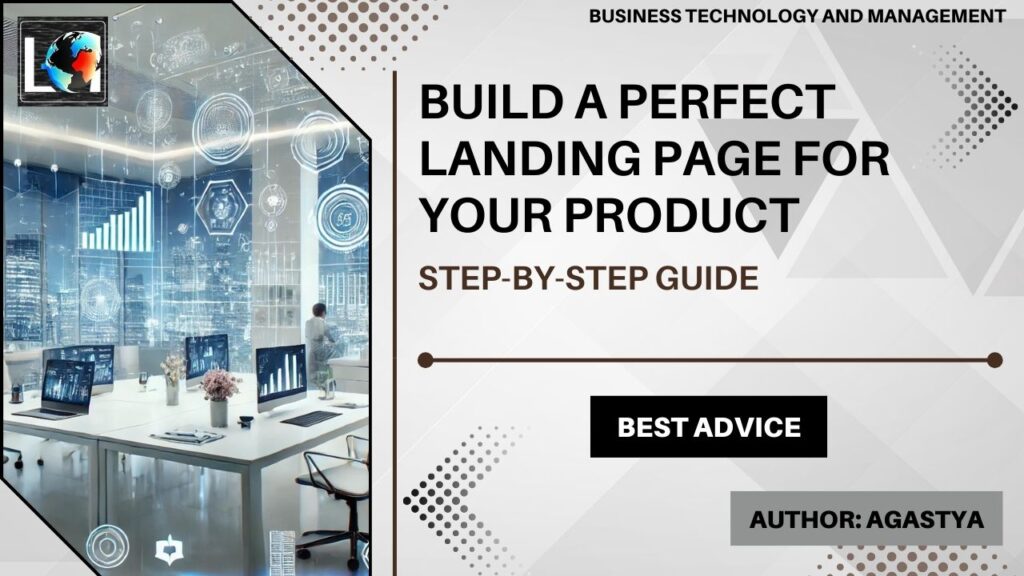 how to Build a perfect landing page for your product or campaign - Business and Technology | Labels Digital
