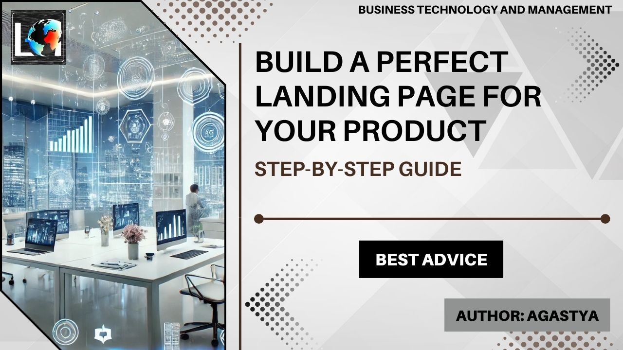 how to Build a perfect landing page for your product or campaign - Business and Technology | Labels Digital